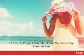10 tips to protect your skin from the scorching summer sun