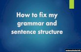 How to Fix My Grammar and Sentence Structure