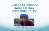 Sciennes Janis Mackay P4-7 Assembly 6.5.16