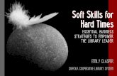 EDITED VERSION - Soft Skills for Hard Times: Essential Business Strategies to Empower the Library Leader