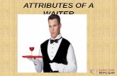 Attributes of a waiter