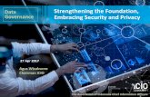 Data Governance: Strengthening the Foundation, Embracing Security and Privacy