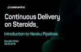 Continuous Delivery on Steroids - Introduction to Heroku Pipelines