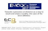 Towards e-presence at distance as a way to reach and share e-quality: the case of the ECO sMOOCs eMOOCs2017