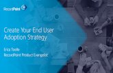 Create Your End User Adoption Strategy - Office 365 Edition