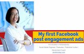My First Facebook Post Engagement Ads