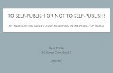 MIGS 2017 - To Self-Publish Or Not To Self-Publish?
