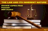 The Law and Its Inherent Nature