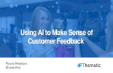 Using AI to Make Sense of Customer Feedback