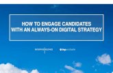 How to engage candidates with an always-on digital strategy |  Talent Connect 2017