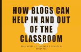 How Blogs can help in and out of the classroom