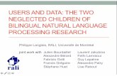Philippe Langlais - 2017 - Users and Data: The Two Neglected Children of Bilingual Natural Language Processing Research