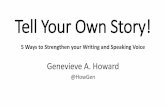 Tell Your Own Story: 5 Ways to Strengthen your Writing and Speaking Voice