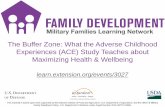 The Buffer Zone: What Adverse Childhood Experiences (ACE) Study Teaches about Maximizing Health and Wellbeing
