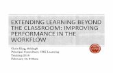 Extending Learning beyond the Classroom: Improving Performance in the Workflow