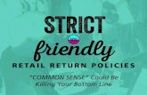Strict vs Friendly Retail Return Policies