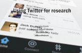 Using Twitter for research - Moore Methods