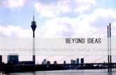 Beyond Ideas - How to strengthen the Düsseldorf Startup Ecosystem