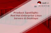 Product Spotlight: Red Hat Enterprise Linux for Servers and Desktops