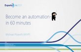 Become an Automation Ninja in 60 Minutes