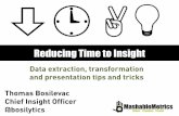 Reducing time to insight