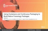 Using containers and Continuous Packaging to Build native FOSSology packages