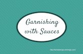Garnishing with sauces