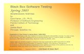 Black Box Software Testing Spring 2005 - Testing .Black Box Software Testing Spring 2005 REGRESSION TESTING ... There are enormous practical differences between system-level black-box