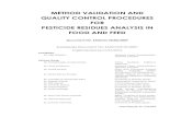 METHOD VALIDATION AND QUALITY CONTROL PROCEDURES · PDF filePage 3 of 51 METHOD VALIDATION AND QUALITY CONTROL PROCEDURES FOR PESTICIDE RESIDUES ANALYSIS IN FOOD AND FEED Introduction