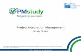 Project Integration Management - PMstudy - PMP · PDF fileProject Integration Management Study Notes PMI, PMP, CAPM, PMBOK, PM Network and the PMI Registered Education Provider logo