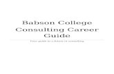 Babson College – Consulting Career Guide Web viewBabson College – Consulting Career Guide. 2. 13. 21. ... refers to the test of whether ... if a company produces shirts with a