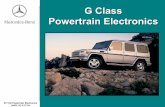 Mercedes G 500 Powertrain - · PDF filePowertrain Electronics ... Mercedes-Benz service point without delay N P R N D. 6 ... manually selected - no up shift when maximum engine rpm