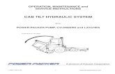 CAB TILT HYDRAULIC SYSTEM - Power- · PDF fileCAB TILT HYDRAULIC SYSTEM WITH POWER-PACKER PUMP, CYLINDERS and LATCHES A division of Actuant Corporation . 1-800-745-4142 ... Pump Repair