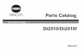 Di2510/Di2510f - Арбикас · PDF fileI Parts Catalog PREFACE 1. The part numbers listed in Parts Catalog are those which were assigned to the parts making up the machine at the