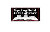 Final Report, Springfield City Library Strategic Planning …  · Web viewSpringfield City LibraryA ... Coordinate a deep and talented pool of volunteers to assist with initiatives