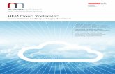HFM Cloud Xcelerate TM - · PDF fileHFM Cloud Xcelerate TM Consolidation and Reporting in the Cloud Feeling the pain of consolidations, intercompany eliminations or FX translations?