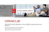 Optimizing Oracle Database on Sun SPARC Enterprise M ... · PDF fileOptimizing Oracle Database on Sun SPARC Enterprise M-series Servers ... SQL> create index abc_idx on abc(c1)