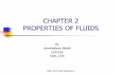 CHAPTER 2 PROPERTIES OF FLUIDS - Faculty of …ummi/SME1313/Chapter 2.pdf · SME 1313 Fluid Mechanics I CHAPTER 2 PROPERTIES OF FLUIDS By Ummikalsom Abidin C24-316 FKM, UTM