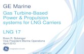 GE Marine Gas Turbine-Based Power & Propulsion systems · PDF fileGas Turbine-Based Power & Propulsion systems for LNG Carriers ... Designed for marine applications with over 13,000,000