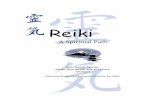 Reikigendaireikihoamerica.com/Reiki. A Spiritual Path.pdf · Usui Reiki was named after Sensei Mikao Usui, a Japanese Monk who awakened to Reiki via direct energetic transmission