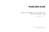 Administrator’s Guide for Nokia IPSO-LX · PDF fileAdministrator’s Guide for Nokia IPSO-LX 9 About This Guide This guide provides information about how to configure and monitor