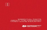 ESSENTIAL FACTS ABOUT THE CANADIAN VIDEO …theesa.ca/.../2015/11/ESAC_2015_Booklet_Version02_14_Digital.pdf · ESSENTIAL FACTS ABOUT THE CANADIAN VIDEO GAME INDUSTRY. 2 3 CANADA’S