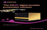 The K630i digital booklet production solution · PDF fileWhite paper in - finished booklets out; Up to 7,000 booklets per hour The K630i digital booklet production solution