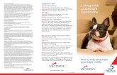 Living with Cushing’s Syndrome - Clinician's BriefLiving with Cushing’s Syndrome How to help bring back your dog’s vitality. Treatment Tips DO NOT split capsules. DO NOT give