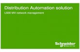 Distribution Automation solution - Schneider · PDF fileOur Distribution Automation Solution ... Existing SCADA-DMS system managing HV/MV and MV/MV s/s The DMS replacement installed