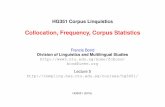 Lecture 5: Collocation, Frequency, Corpus Statisticscompling.hss.ntu.edu.sg/courses/hg3051/pdf/HG3051-lec05-stats.pdf · Collocation, Frequency, Corpus Statistics 30. Estimating sampling