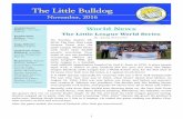 Little Bulldog November - Bullis School Little League World Series ... NASA’s Orion spacecraft is going to launch a test flight that will eventually be suitable for ... Little Bulldog