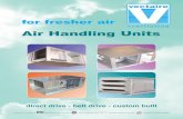 ventilation Air Handling Units - Vectaire Bahu.pdf · ventilation Vectaire Ltdis a member of: ; Fan Manufacturers’Association; Smoke Control Association; Residential Ventilation