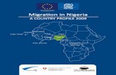 Migration in Nigeria - IOM Publicationspublications.iom.int/system/files/pdf/nigeria_profile_2009.pdf · Migration in Nigeria A COUNTRY PROFILE 2009 Prepared by Adejumoke Afolayan