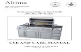 Professional Stainless Steel Grill: 30”, 38”, 48” · PDF fileProfessional Stainless Steel Grill: 30”, 38”, 48” Models USE AND CARE MANUAL FOR OUTDOOR USE ONLY MADE IN THE